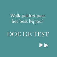Welk combipakket past het best bij jou? DOE DE TEST! Welk combipakket past het best bij jou? DOE DE TEST!